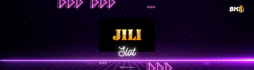 Jili Slots​